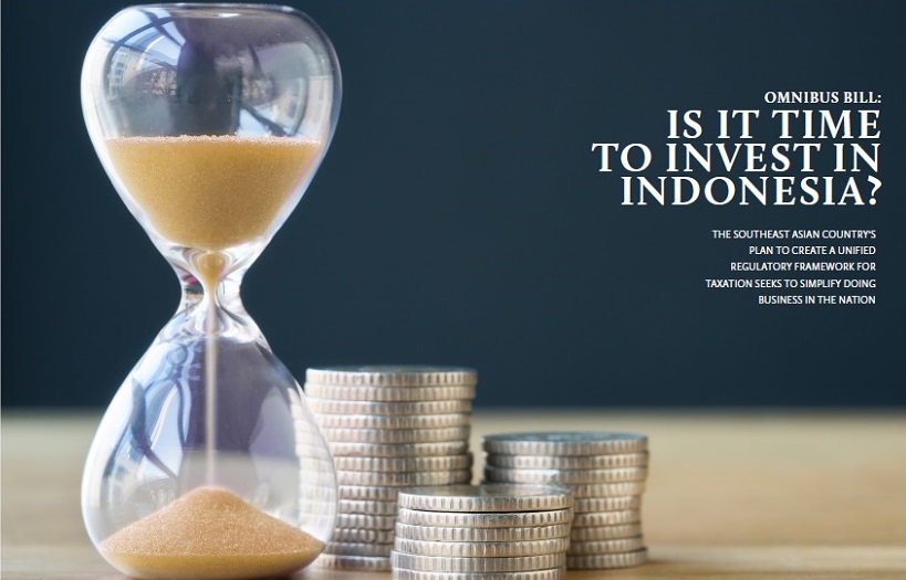 Omnibus Bill: Is It Time to Invest in Indonesia?