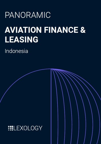 Lexology Panoramic - Aviation Finance & Leasing 2025