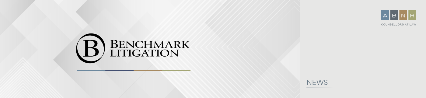 Benchmark Litigation 2025: ABNR ranked Tier 1 in Commercial & Transactions