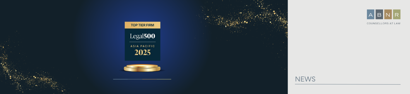 ABNR Shines in 2025 Legal 500 Asia Pacific Rankings