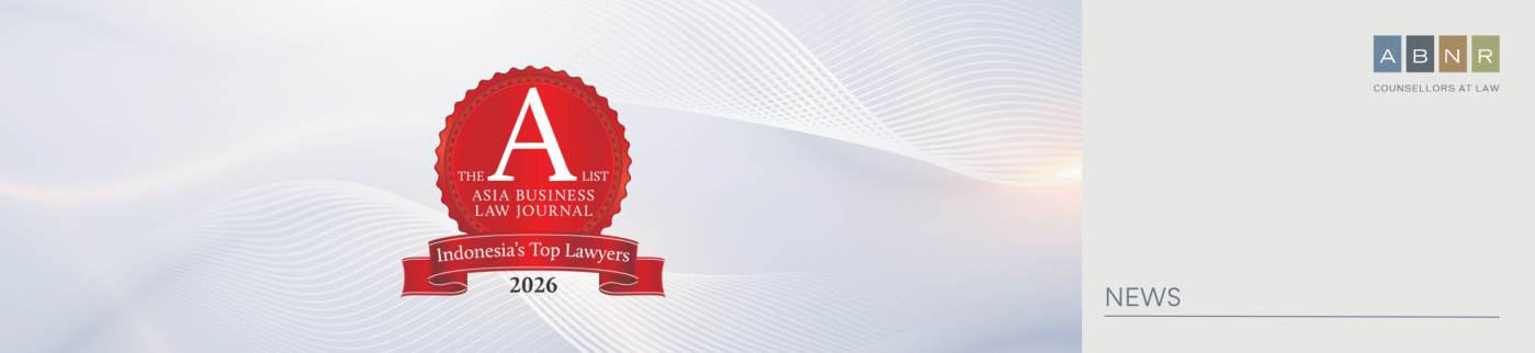 ABNR Recognized with Seven Placements on ABLJ Indonesia A-List 2026