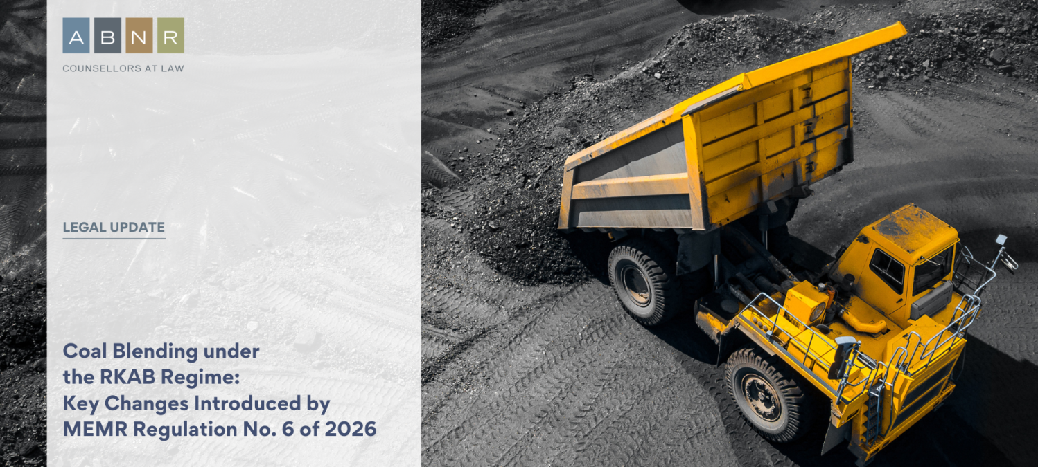 Coal Blending under the RKAB Regime: Key Changes Introduced by MEMR Regulation No. 6 of 2026