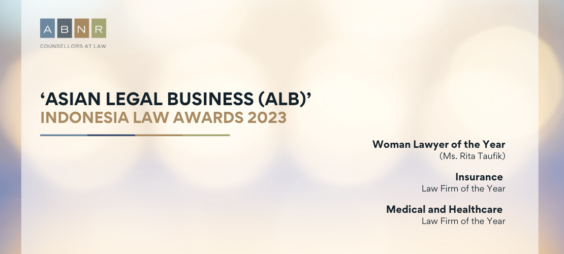 ABNR Receives Three Top Accolades at 2023 ‘ALB Indonesia Law Awards’