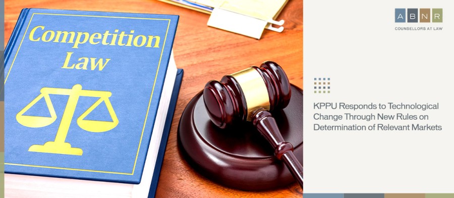 KPPU Responds to Technological Change Through New Rules on Determination of Relevant Markets 