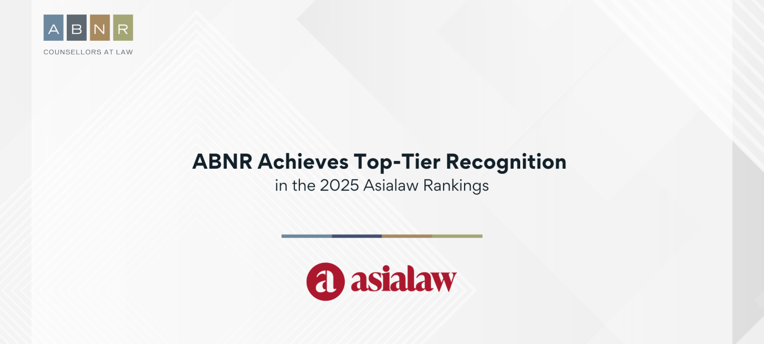 ABNR Achieves Top-Tier Recognition in the 2025 Asialaw Rankings