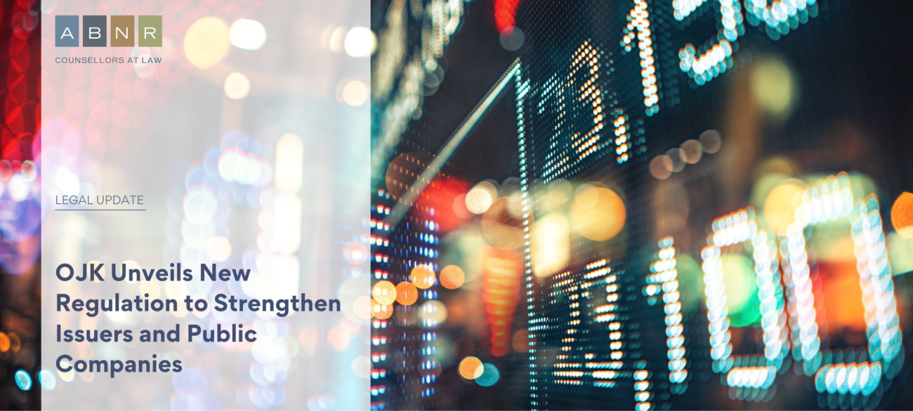 OJK Unveils New Regulation to Strengthen Issuers and Public Companies