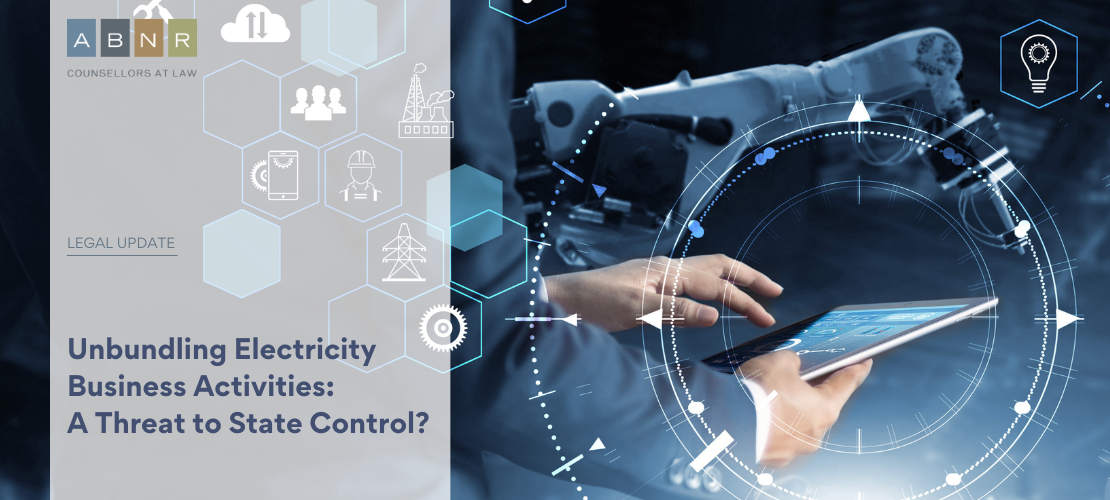Unbundling Electricity Business Activities: A Threat to State Control?