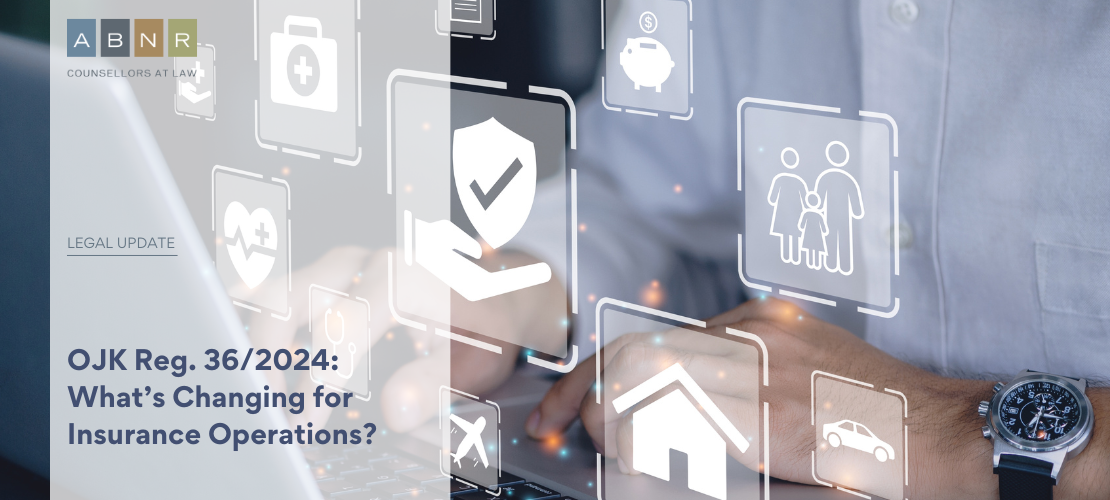 OJK Reg. 36/2024: What’s Changing for Insurance Operations?