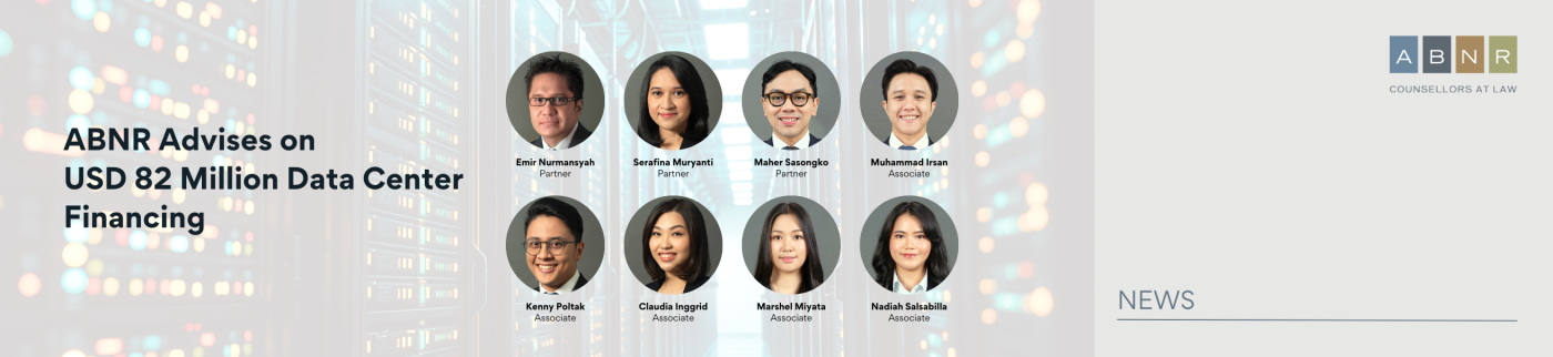 ABNR Advises on USD 82 Million Data Center Financing